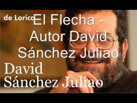 El Flecha - David Sanchez Juliao - Primera Parte