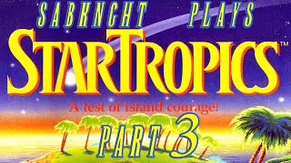 StarTropics [NES]  |  Chapter 3  |  Storm and Calm