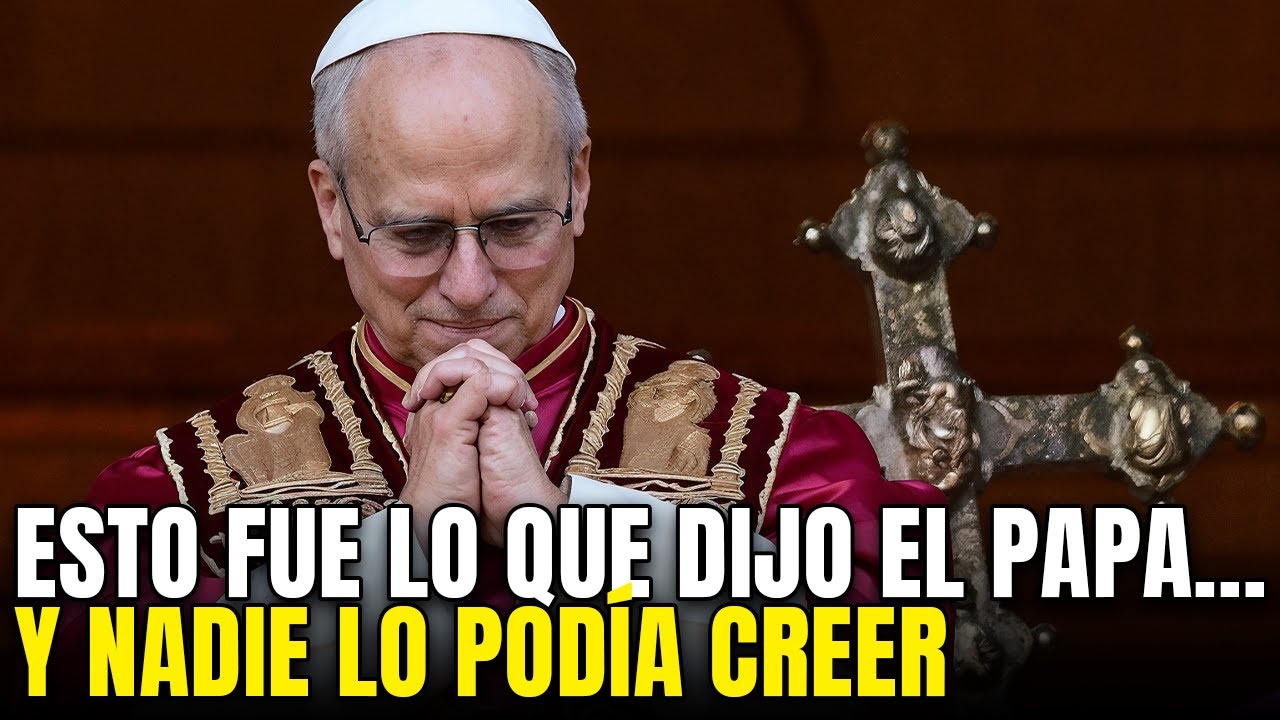 ¡Inesperado! El Papa León XIV rompe el protocolo y conmueve al mundo en español