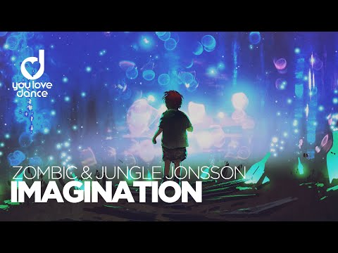 Zombic & Jungle Jonsson – Imagination