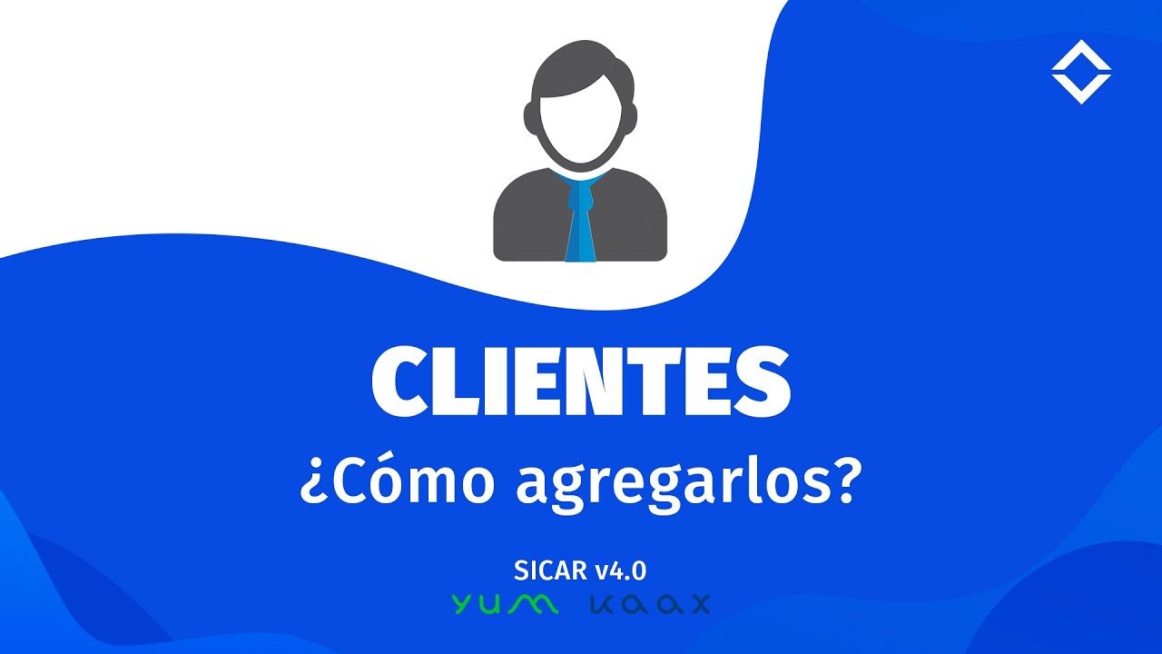 4.- ¿Cómo Agregar Clientes?