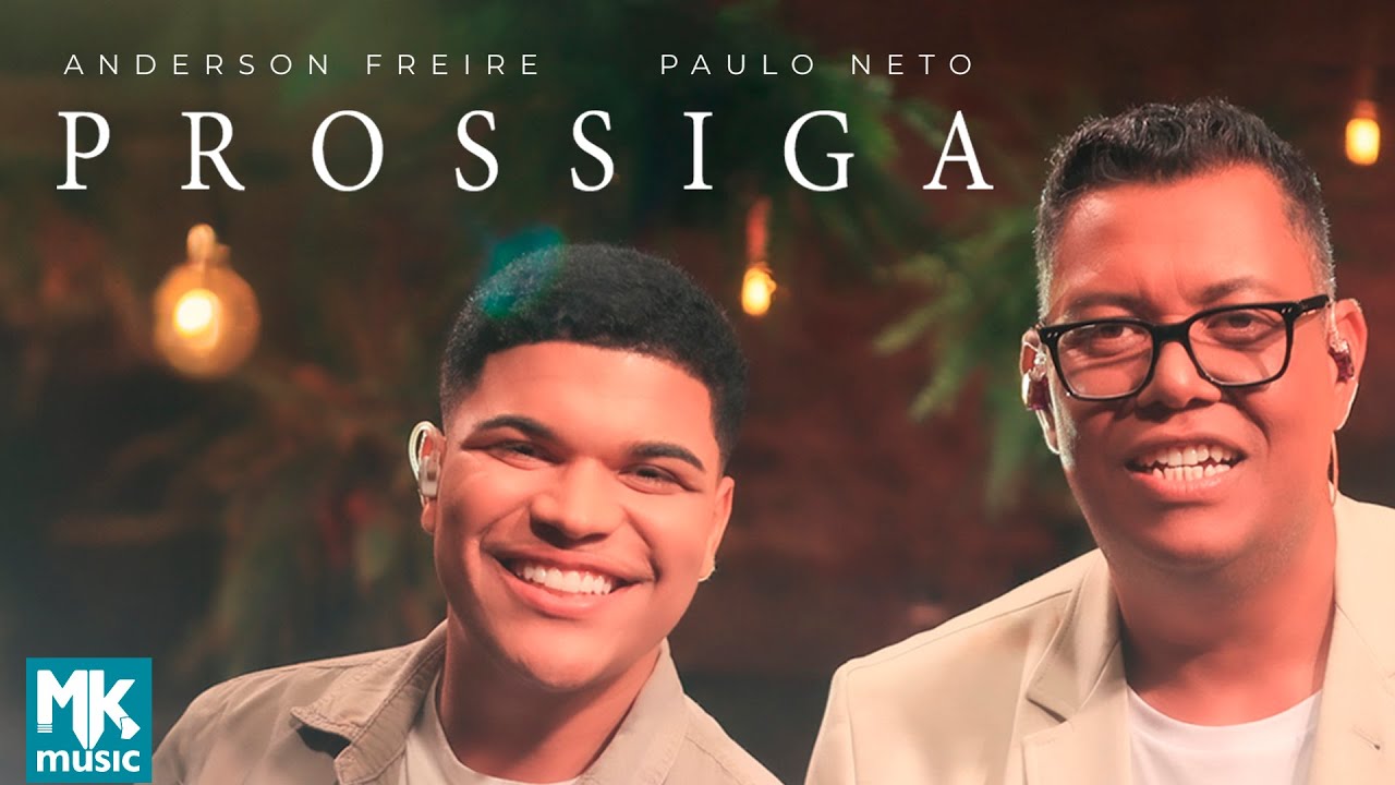 Anderson Freire e Paulo Neto - Prossiga (Ao Vivo)