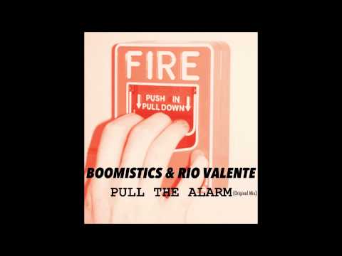 Rio Valente & Boomistics - Pull The Alarm (Original mix)