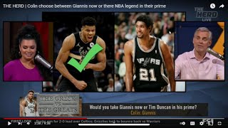 Reacting to Colin Cowherd choose between Giannis now or there NBA legend in their prime