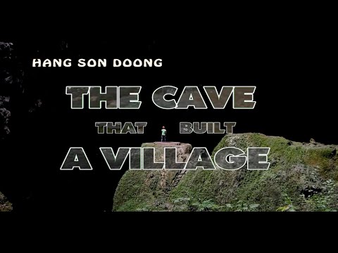 HANG SON DOONG, THE CAVE THAT BUILT A VILLAGE - THE REGENERATIVE TOURISM SAMPLE