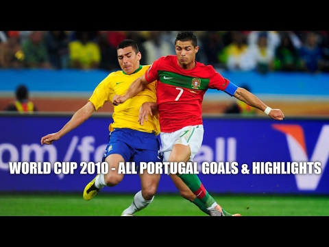 FIFA World Cup 2010 - All Portugal Goals & highlights