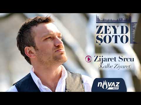Zejd Šoto (Zeyd Şoto) - Zijaret Srcu (Kalbe Ziyaret) | Boşnakça İlahi