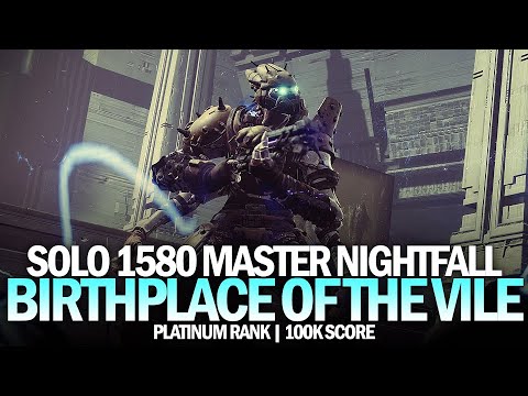 Solo 1580 Master Nightfall Birthplace of the Vile [Destiny 2]
