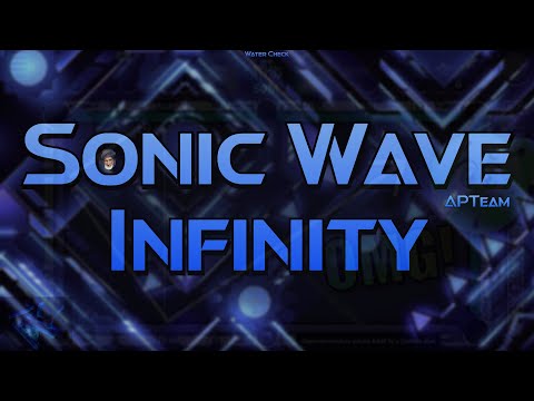 Sonic Wave Infinity 100% (Top 7) | Geometry dash