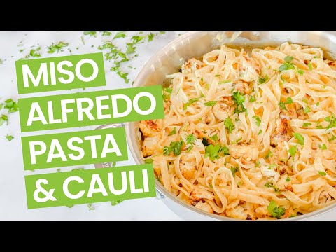 Roasted Cauliflower & Miso Alfredo Pasta