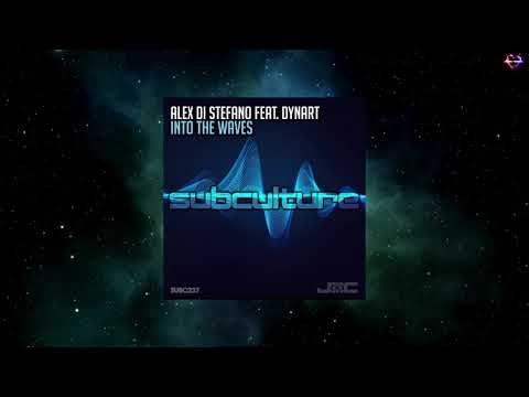 Alex Di Stefano Feat. DynArt - Into The Waves (Extended Mix) [SUBCULTURE]