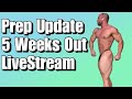 Prep Update - Late Night Bodybuilding LiveStream