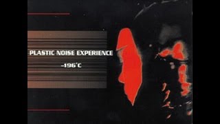 Plastic Noise Experience 'Last Regression"