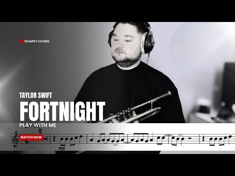 Taylor Swift - FORNIGHT on Trumpet (With Sheet Music)