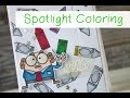 Spotlight Coloring with Copic Markers 