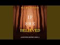 Chapter 07 - If She Believed (A Kate Wise Mystery—Book 13)