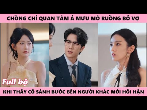Phát Hiện Chồng Ngoại Tình, Cô Gái Lặng Lẽ Buông Tay Người Phản Bội