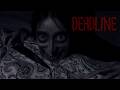 DEADLINE Horror Short Film