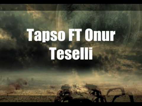 Tapso FT Onur - Teselli