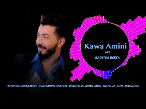 Kawa Amini - Raqsida Beeya