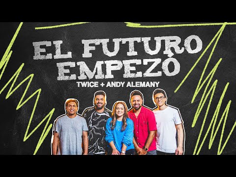 TWICE MÚSICA + Andy Alemany - El Futuro Empezó (Videoclip Oficial)