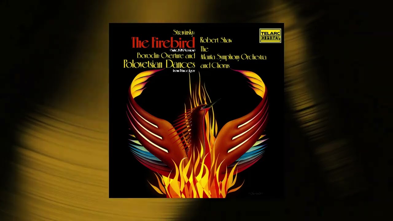Robert Shaw - The Firebird Suite: IV. Infernal Dance of King Kastchei (Official Audio)