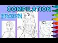 Frozen Coloring Compilation ❄️ Learn How to Color Elsa, Anna and Olaf!