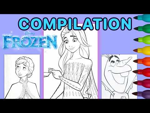 Frozen Coloring Compilation ❄️ Learn How to Color Elsa, Anna and Olaf!