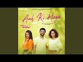 Aah Ki Hoya From Laiye Je Yaarian Soundtrack