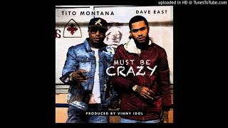 Tito Montana Ft. Dave East - Must Be Crazy (Acapella Dirty) | 88 BPM
