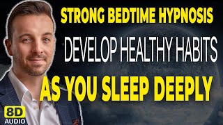 Develop a Wonderfully Healthy Life - Powerful Sleep Hypnosis / Meditation