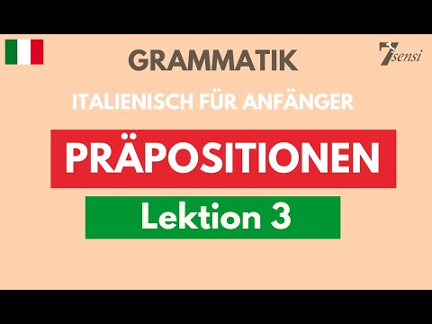 Italienisch für Anfänger | Präpositionen | Lektion 3