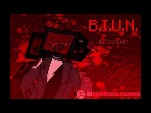 B.I.U.N. - BLOODY LUST