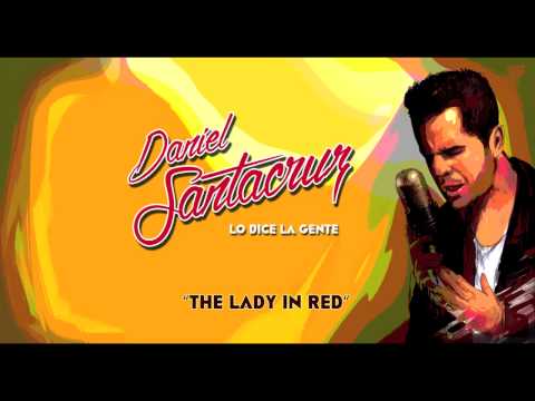 Daniel Santacruz - The Lady In Red (Audio) Kizomba