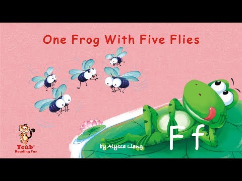 Reading Fun - Story 6 - Letter F: "One Frog With Five Flies" by Alyssa Liang