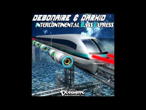 Debonaire & Darxid - Intercontinental Bass Express (HD) - 2009