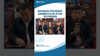 Ahli Sebut Akurasi Pemeriksaan Poligraf Sambo Cs di Atas 93 Persen: Terindikasi Bohong atau Jujur