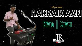 Download lagu HAKRAIK AAN NIVIO COVER... mp3