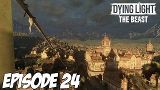 DYING LIGHT THE BEAST : SIGNAL RADIO ALARMANT | Episode 24