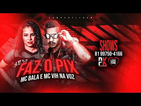 🛑#djmerral MC BALA E MC VIH NA VOZ (FAZ O PIX )