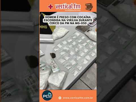 HOMEM É PRESO COM COCAÍNA ESCONDIDA NA VIRILHA DURANTE CERCO DA PM NA MG 050