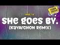 Where T At She Goes By KayArchon Remix CLEAN Lyrics
