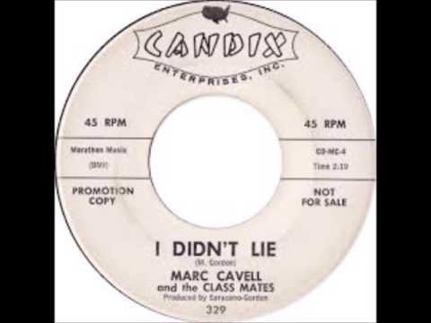 Marc Cavell And The Class Mates - I Didn't Lie / I See It - Candix 329 - 1962