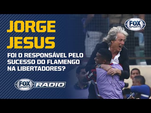 JORGE JESUS FOI O RESPONSÁVEL PELO SUCESSO DO FLAMENGO NA LIBERTADORES?