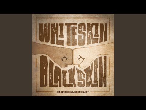 White Skin Black Skin