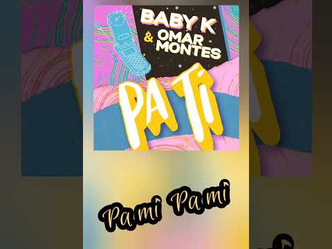 Baby K, Omar Montes - Pa ti (Lyrics || Testo)