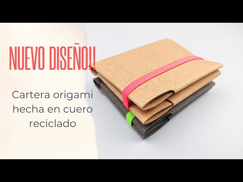 Nuevo diseño de CARTERA ORIGAMI fabricada en cuero reciclado