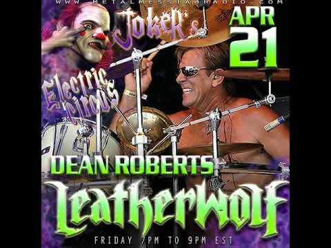 Thumbnail for J0KeR's Electric Circus Radio Show - Interview With Dean Roberts - Of LEATHERWOLF - 4-21-2017 by Dean Roberts