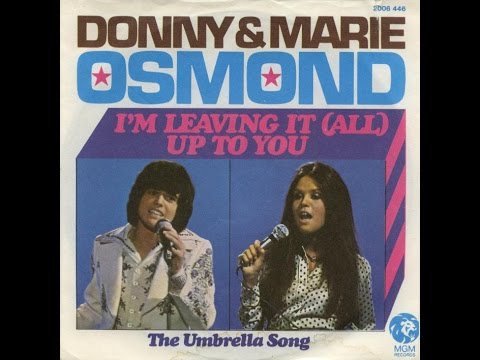 Video thumbnail for I’m Leaving It All Up to You