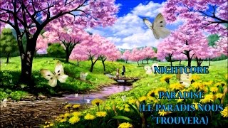 Nightcore - Paradise (Le Paradis Nous Trouvera) [Josef Salvat]